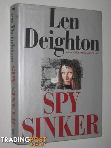 Spy Sinker - Bernard Sampson Series #6 - Deighton Len - 1990