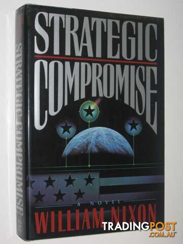 Strategic Compromise - Nixon William - 1990