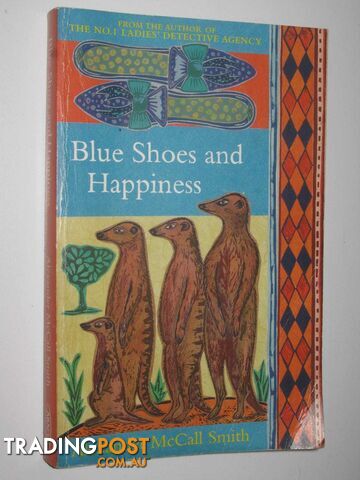 Blue Shoes and Happiness - Smith Alexander McCall - 2007