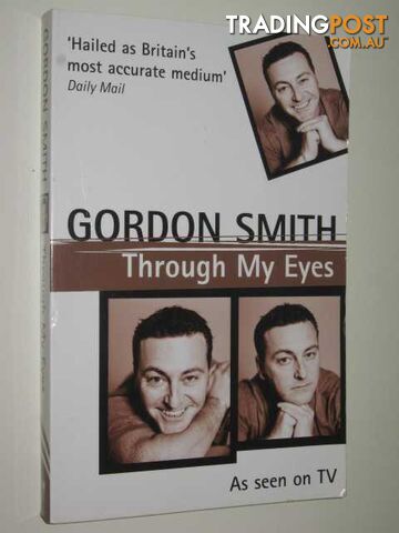 Gordon Smith: Through My Eyes  - Smith Gordon - 2006
