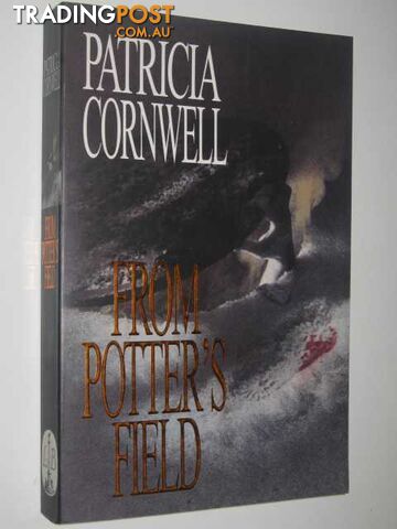From Potter's Field - Scarpetta Series - Cornwell Patricia - 1995