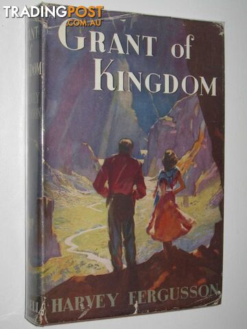 Grant of Kingdom - Fergusson Harvey - 1951