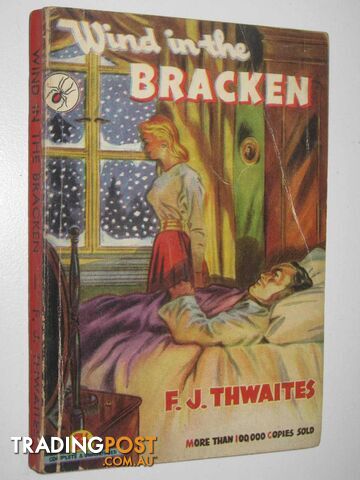 Wind In The Bracken - Red Back Novel - Thwaites F. J. - No date