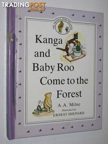 Kanga and Baby Roo Come to the Forest  - Milne A A - 1990