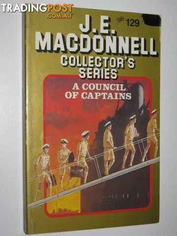 A Council of Captains - Collector's Series #129 - Macdonnell J. E. - 1986