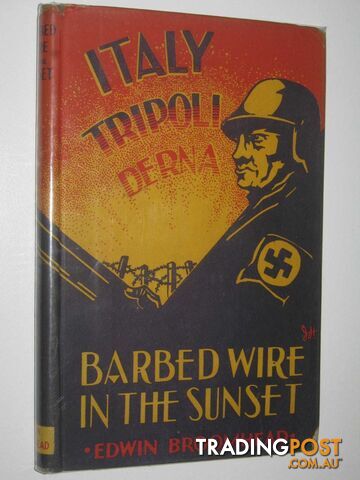 Barbed Wire in the Sunset  - Broomhead Edwin N. - 1944