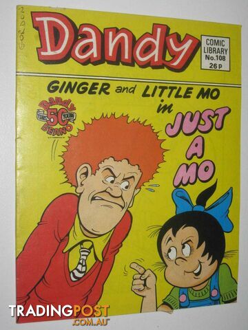 Ginger and Little Mo in "Just a Mo" - Dandy Comic Library #108  - Author Not Stated - 1987