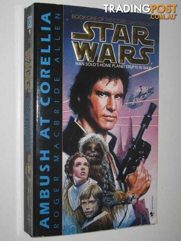 Ambush at Corellia - The Correllian #1 - STAR WARS Series - Allen Roger MacBride...