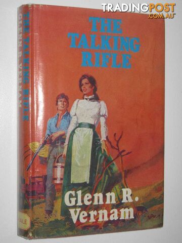 The Talking Rifle - Vernam Glenn R. - 1978 - photo 1 of 1