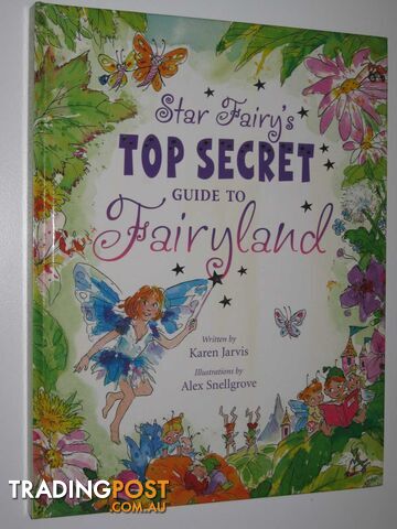 Star Fairy's Top Secret Guide To Fairyland - Jarvis Karen - 2007