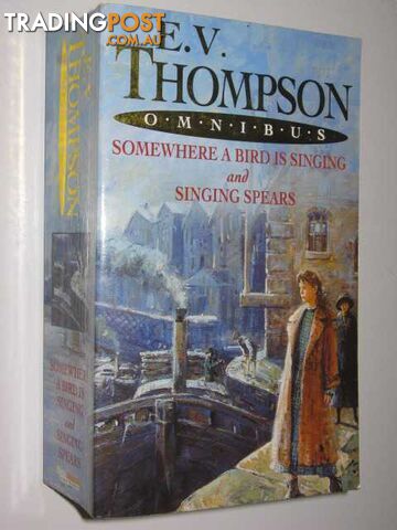 Somewhere a Bird Is Singing + Singing Spears  - Thompson E.V. - 2004 - photo 1 of 1