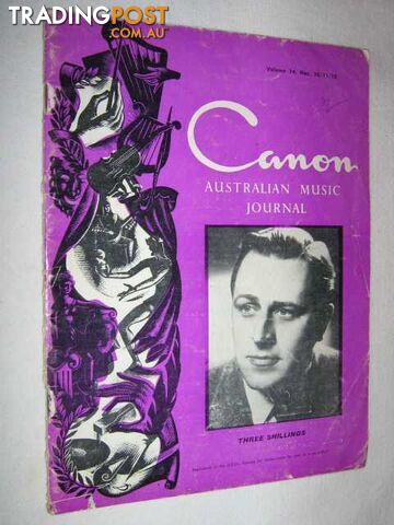 Canon: Australian Music Journal vol 14 nos 10, 11, 12 (in one edition) : May June July 1961  - Articles by Peter Smith Sardool Singh Ashley Heenan - 1961