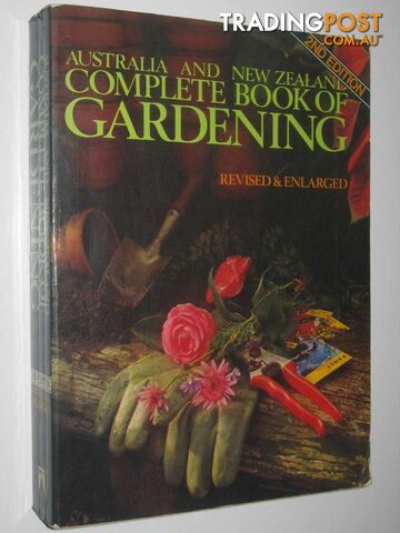 Australia & New Zealand Complete Book Of Gardening  - Author Not Stated - 1978