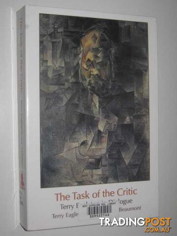 The Task of the Critic  - Eagleton Terry & Beaumont, Matthew - 2009