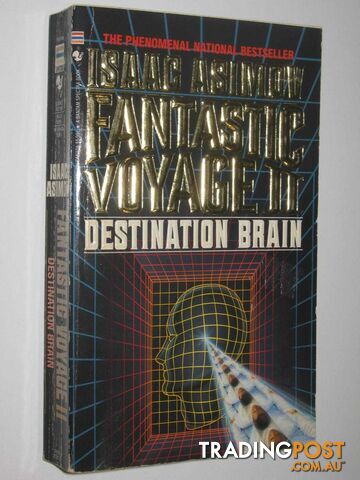 Fantastic Voyage 2 : Destination Brain  - Asimov Isaac - 1988