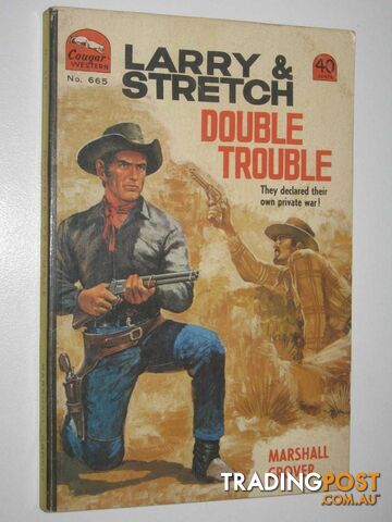Double Trouble - Larry and Stretch [Cougar Western] Series #665 - Grover...