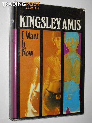I Want It Now - Amis Kingsley - 1968 - photo 1 of 1