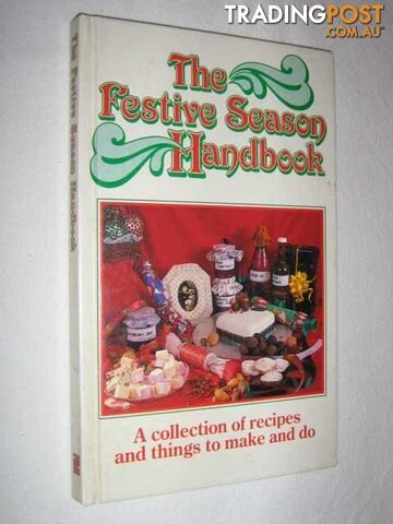 The Festive Season Handbook  - Author Not Stated - 1990