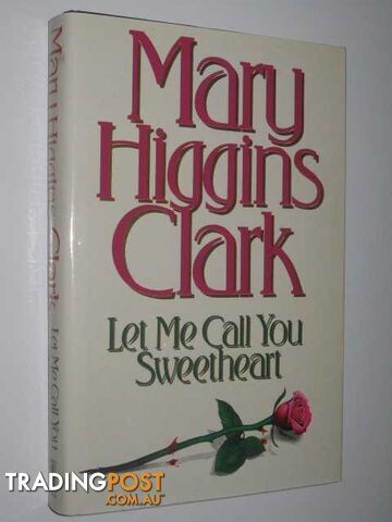 Let Me Call You Sweetheart - Clark Mary Higgins - 1995