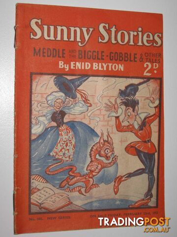 Sunny Stories No. 501 New Series : Meddle and the Biggle-Gobble & Other Tales -...