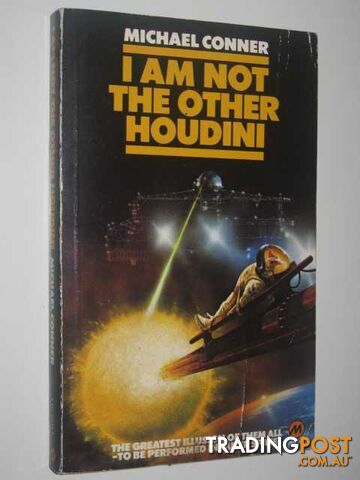 I Am Not the Other Houdini - Conner Michael - 1980