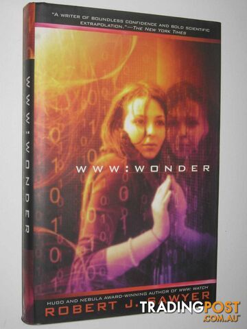 Wonder - WWW Trilogy #3  - Sawyer Robert J. - 2011