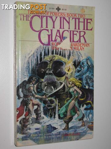The City in the Glacier - War of Powers Series #2 - Vardeman Robert E. & Milan,...