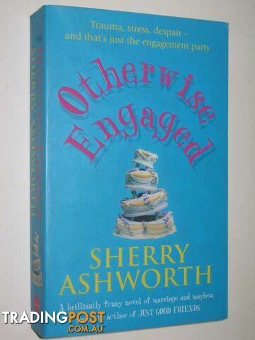 Otherwise Engaged - Ashworth Sherry - 2000