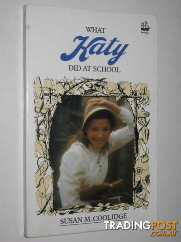 What Katy Did at School - Coolidge Susan - 1984