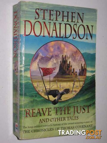 Reave the Just - Donaldson Stephen R. - 1999