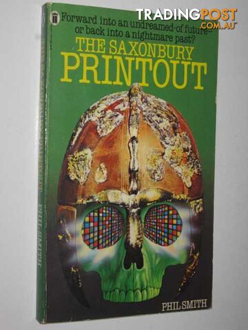The Saxonbury Printout - Smith Phil - 1979