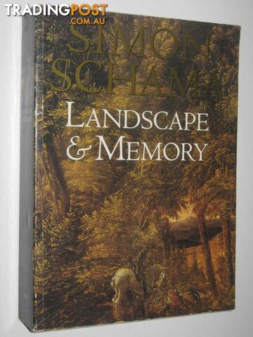 Landscape & Memory  - Schama Simon - 1995