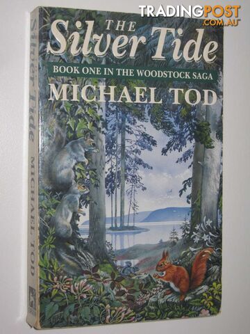 The Silver Tide - Woodstock Saga #1 - Tod Michael - 1994