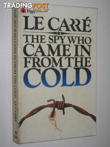 The Spy Who Came in from the Cold - Le Carre John - 1983