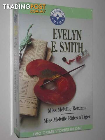 Miss Melville Returns + Miss Melville Rides a Tiger - Smith Evelyn E. - 1994