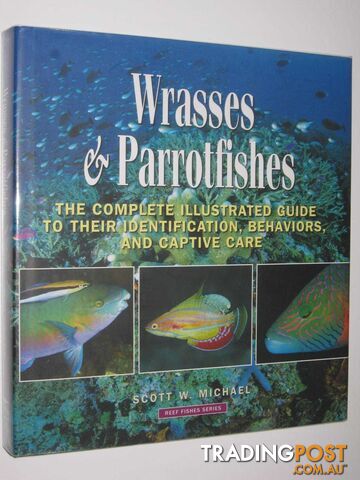 Wrasses and Parrotfishes - Reef Fishes Series #5  - Michael Scott W. - 2008