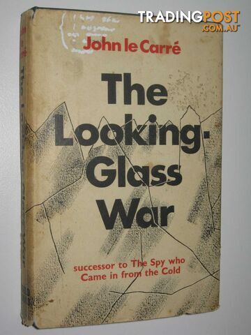 The Looking-Glass War - Le Carre John - 1966