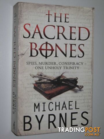 The Sacred Bones - Byrnes Michael - 2007