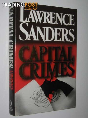 Capital Crimes - Sanders Lawrence - 1989