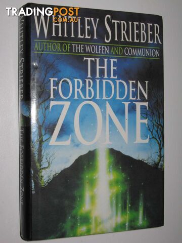 The Forbidden Zone - Strieber Whitley - 1994