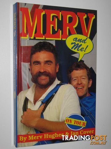 Merv and Me! On Tour  - Hughes Merv & Cover, Ian - 1993