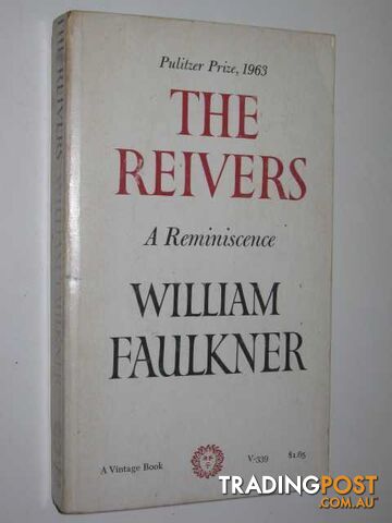 The Reivers : a Reminiscence - Faulkner William - 1962