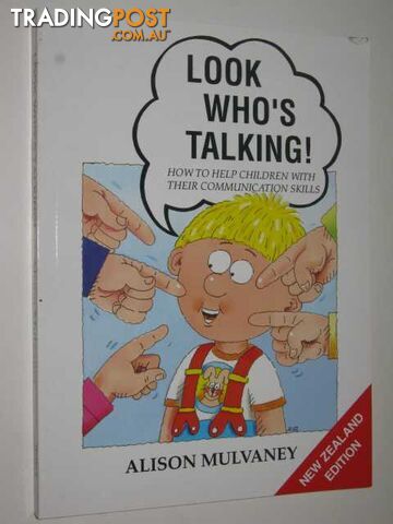 Look Who's Talking : How To Help Children With Their Communication Skills  - Mulvaney Alison - 1993