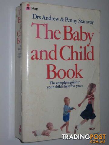 The Baby and Child Book  - Stanway Andrew & Penny - 1983