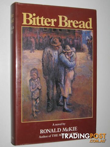 Bitter Bread - McKie Ronald - 1978