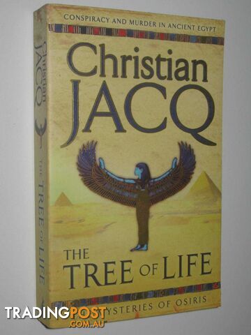 The Tree of Life - The Mysteries of Osiris Trilogy #1  - Jacq Christian - 2006