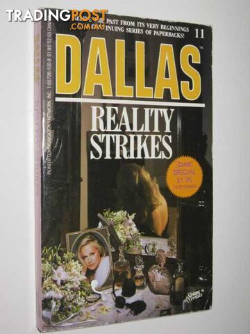 Reality Strikes - Dallas Series #11  - Kersten Mary Clare - 1987