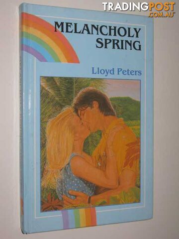 Melancholy Spring - Rainbow Romance Series #271 - Peters Lloyd - 1987