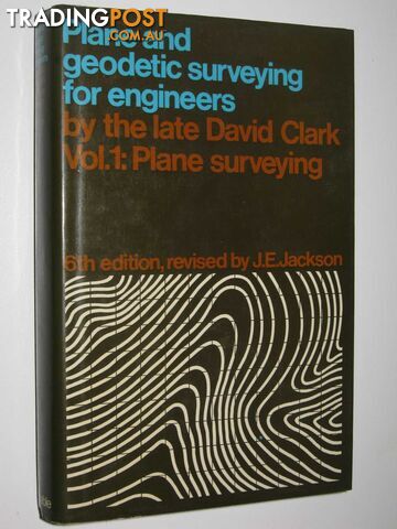 Plane and Geodetic Surveying for Engineers Vol 1: Plane Surveying  - Clark David - 1977