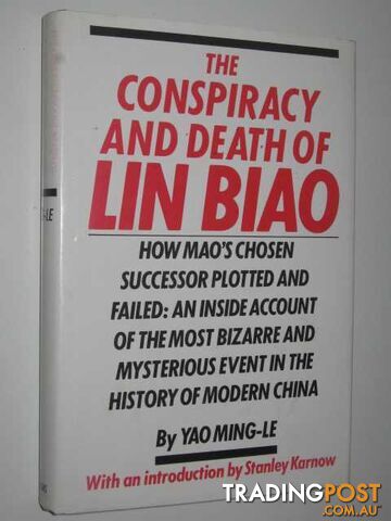 The Conspiracy and Death of Lin Biao  - Ming-le Yao - 1983